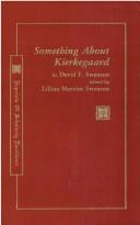 Cover of: Something about Kierkegaard by David F. Swenson