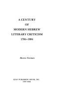 Cover of: A century of modern Hebrew literary criticism, 1784-1884