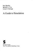 Cover of: A guide to simulation by Paul Bratley, Paul Bratley