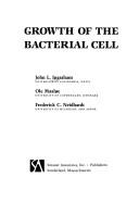Cover of: Growth of the bacterial cell by John L. Ingraham