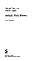 Cover of: Inviscid fluid flows by H. Ockendon