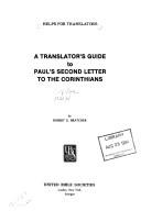Cover of: A translator's guide to Paul's second letter to the Corinthians by Robert G. Bratcher