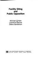 Cover of: Facility siting and public opposition