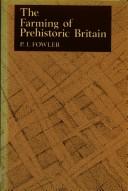 Cover of: The farming of prehistoric Britain