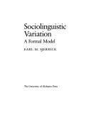 Cover of: Sociolinguistic variation: a formal model