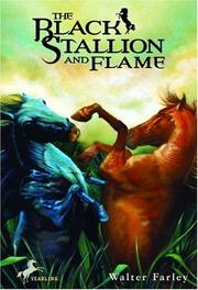 Cover of: The Black Stallion and Flame (Black Stallion) by Walter Farley, Harold Eldridge, Walter Farley