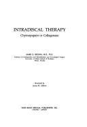 Cover of: Intradiscal therapy by Mark D. Brown