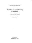 Cover of: Population and family planning in Bangladesh: a survey of the research