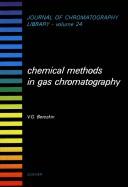 Cover of: Chemical methods in gas chromatography