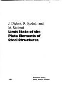 Cover of: Limit state of the plate elements of steel structures by Jozef Djubek
