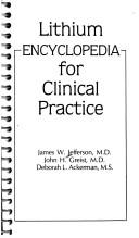 Cover of: Lithium encyclopedia for clinical practice