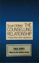 Cover of: The counselling relationship: a study of the client's experience