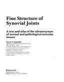 Cover of: Fine structure of synovial joints by Feroze N. Ghadially