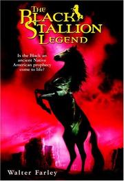 Cover of: The black stallion legend by Walter Farley