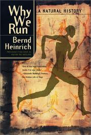 Cover of: Why We Run by Bernd Heinrich, Bernd Heinrich