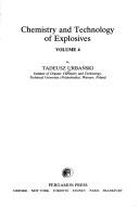 Cover of: Chemistry and technology of explosives