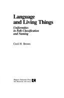 Cover of: Language and living things by Cecil H. Brown