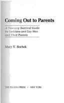 Cover of: Coming out to parents by Mary V. Borhek