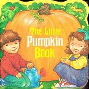 Cover of: The Little Pumpkin Book (A Chunky Book(R))