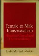 Female-to-male transsexualism by Leslie Martin Lothstein