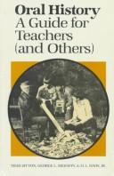 Cover of: Oral history: a guide for teachers (and others)