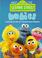 Cover of: Meet the Sesame Street babies