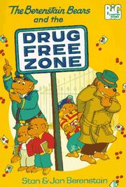 Cover of: The Berenstain bears and the drug free zone by Stan Berenstain