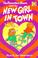 Cover of: The Berenstain Bears and the new girl in town