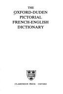 Cover of: The Oxford-Duden pictorial French-English dictionary
