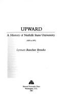Cover of: Upward, a history of Norfolk State University, 1935 to 1975