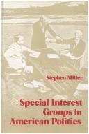 Cover of: Special interest groups in American politics by Miller, Stephen