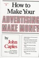 Cover of: How to make your advertising make money