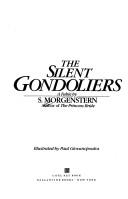 The Silent Gondoliers by William Goldman