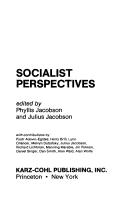 Cover of: Socialist perspectives by edited by Phyllis Jacobson and Julius Jacobson ; with contributions by Pyotr Adovin-Egides ... [et al.].