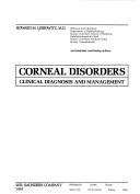 Corneal disorders by Howard M. Leibowitz