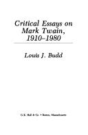 Cover of: Critical essays on Mark Twain, 1910-1980