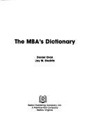 Cover of: The MBA's dictionary