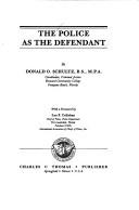 Cover of: The police as the defendant