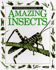 Cover of: Amazing insects by L. A. Mound