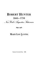 Cover of: Robert Hunter, 1666-1734, New York's Augustan statesman