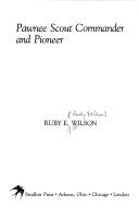 Frank J. North, Pawnee scout commander and pioneer by Ruby E. Wilson