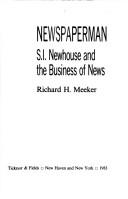 Cover of: Newspaperman: S.I. Newhouse and the business of news
