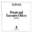Cover of: Private and executive offices by Susan S. Szenasy