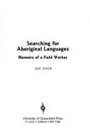 Cover of: Searching for aboriginal languages | Robert M. W. Dixon