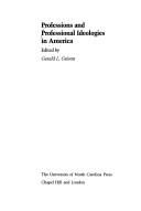 Cover of: Professions and professional ideologies in America