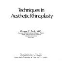 Cover of: Techniques in aesthetic rhinoplasty