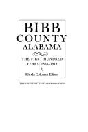Cover of: Bibb County, Alabama by Rhoda Coleman Ellison