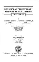 Cover of: Behavioral principles in medical rehabilitation by George W. O'Neill