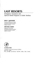 Cover of: Last resorts: emergency assistance and special needs programs in public welfare