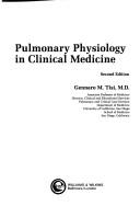 Cover of: Pulmonary physiology in clinical medicine by Gennaro M. Tisi
